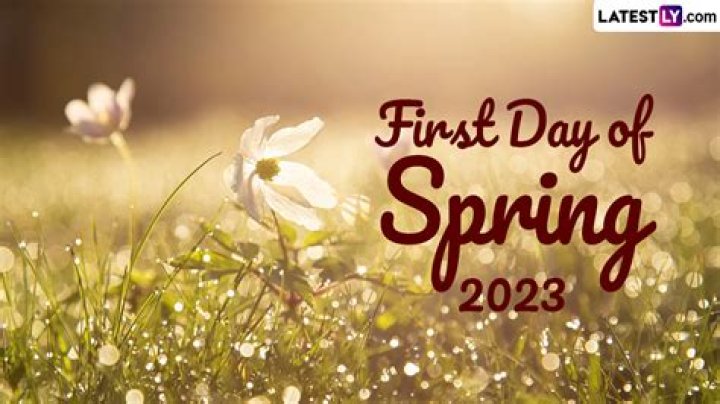 First Day of Spring 2025: A Fresh Start and What to Expect