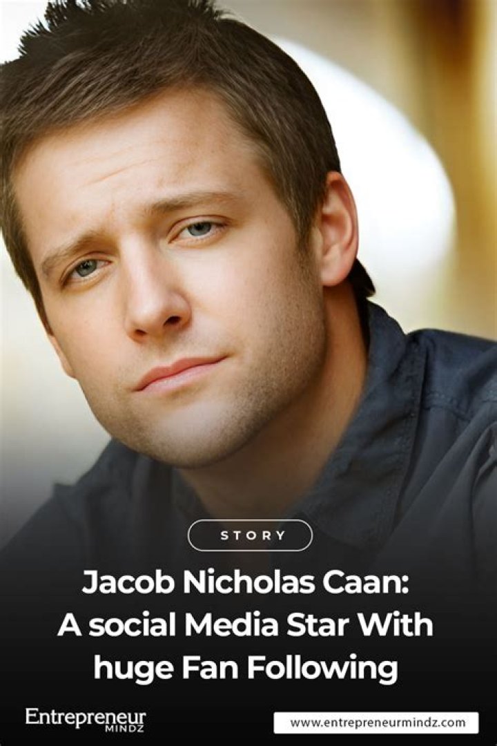 Jacob Nicholas Caan Estatura: The Untold Story of a Rising Star