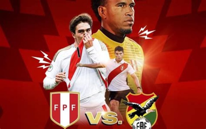 Peru vs Bolivia 2025: A Deep Dive Into the Upcoming Showdown
