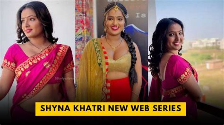 Shyna Khatri Hot Webseries: Exploring the Rise of a Sensation