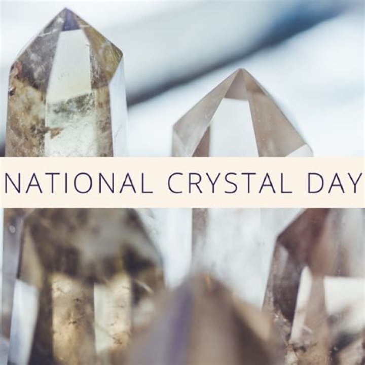 When is National Crystal Day: Your Ultimate Guide to Shining Celebrations